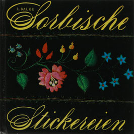 Balke, Lotar - Sorbische Stickereien