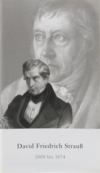Zwink, Eberhard - David Friedrich Strauß 1808 bis 1874 - Zerstörer unhaltbarer Lösungen und Prophet einer kommenden Wissenschaft (Albert Schweitzer)