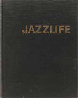 Berendt, Joachim E. (Text) und Claxton, William (Fotos) - Jazzlife - Auf den Spuren des Jazz