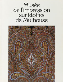 Le Musée de l'Impression sur Étoffes de Mulhouse
