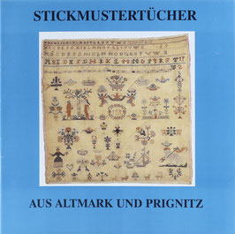 Hoche, Corrie - Stickmustertücher aus Altmark und Prignitz