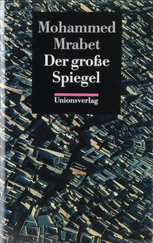 Mrabet, Mohammed - Der große Spiegel