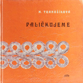 Trandzíková, M. - Palickujeme