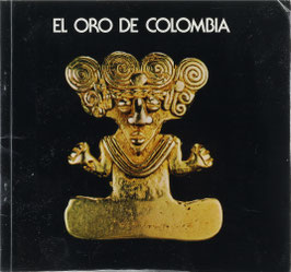 El Oro de Colombia - Homenaje al Ecuador