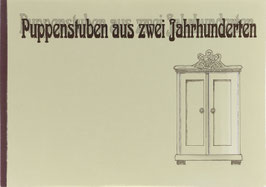 Puppenstuben aus zwei Jahrhunderten - Sammlung Narr-Liedek