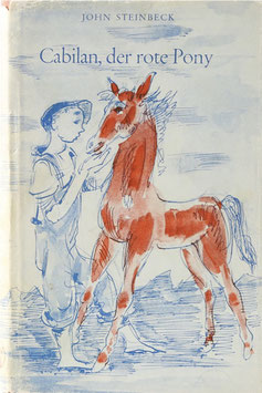 Steinbeck, John - Cabilan, der rote Pony und andere Erzählungen