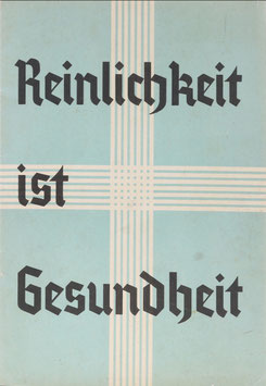 Reinlichkeit ist Gesundheit