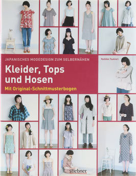 Tsukiori, Yoshiko - Japanisches Modedesign zum Selbernähen - Kleider, Tops und Hosen - Mit Original-Schnittmusterboge