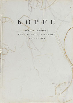 Pfleiderer, Wolfgang - Köpfe aus der Sammlung von Hugo und Martha Borst in Stuttgart