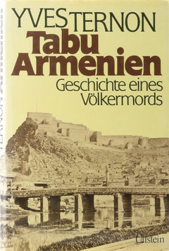 Ternon, Yves - Tabu Armenien - Geschichte eines Völkermords