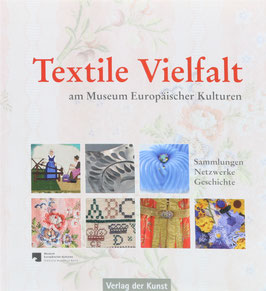 Textile Vielfalt am Museum Europäischer Kulturen - Sammlungen - Netzwerke - Geschichte