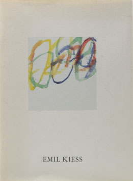 Emil Kiess - Der Augenschein des Unbekannten oder die Poesie der Farben - Collagen, Gouachen und Aquarelle