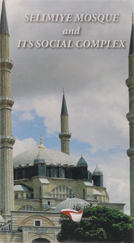 Ahunbay, Zeynep - Selimiye Mosque and its Social Complex