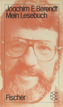 Berendt, Joachim E. - Mein Lesebuch