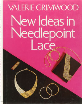 Grimwood, Valerie - New Ideas in Needlepoint Lace