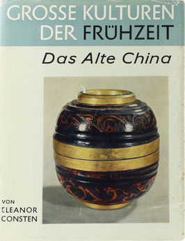 Erdberg Consten, Eleanor von - Das Alte China