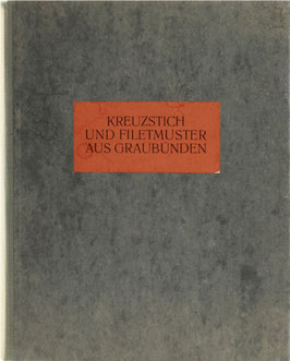 Kreuzstich und Filetmuster aus Graubünden