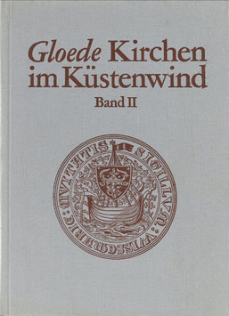 Gloede, Günter - Kirchen im Küstenwind - Band II. Kirchen in und um Wismar