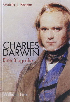 Braem, Guido J. - Charles Darwin - Eine Biografie