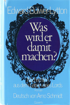 Bulwer-Lytton, Edward - Was wird er damit machen? - Nachrichten aus dem Leben eines Lords