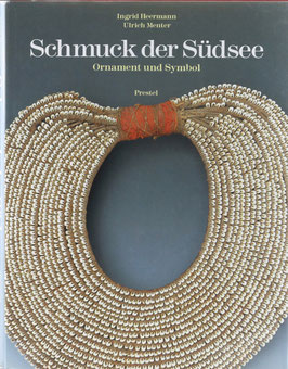 Heermann, Ingrid und Menter, Ulrich - Schmuck der Südsee - Ornament und Symbol - Objekte aus dem Linden-Museum, Stuttgart