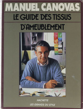 Canovas, Manuel - Le Guide des Tissus d'Ameublement