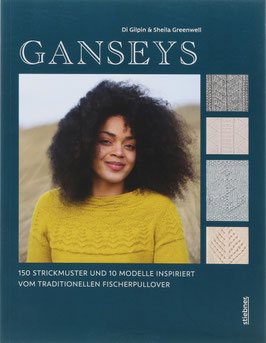 Gilpin, Di und Greenwell, Sheila - Ganseys - 150 Strickmuster und 10 Modelle inspiriert vom traditionellen Fischerpullover
