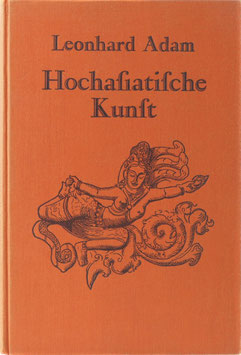 Adam, Leonhard - Hochasiatische Kunst