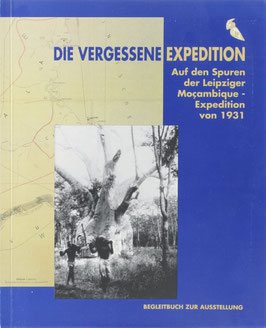 Bautz, Karin und Blesse, Giselher - Die vergessene Expedition