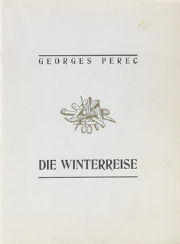 Perec, Georges - Die Winterreise