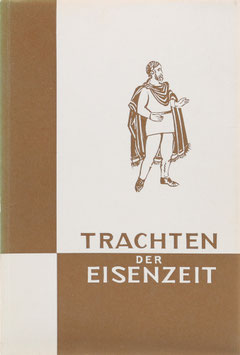 Schlabow, Karl - Trachten der Eisenzeit