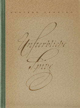 Lenning, Gertrud - Unsterbliche Spitze