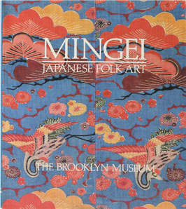 Moes, Robert und Tay, Anne Pike - Mingei - Japanse Folk Art from the Brooklyn Museum Collection