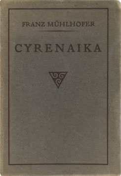 Mühlhofer, Franz - Beiträge zur Kenntnis der Cyrenaika