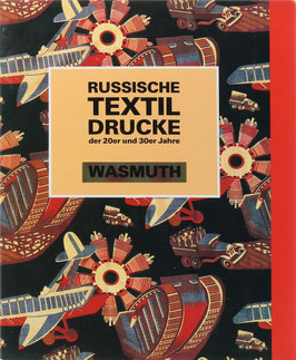 Jassinskaja, I. - Russische Textildrucke der 20er und 30er Jahre
