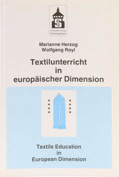Herzog, Marianne und Royl, Wolfgang Royl (Hrsg.) - Textilunterricht in europäischer Dimension - Kulturelle Bildung im Europa der Regionen