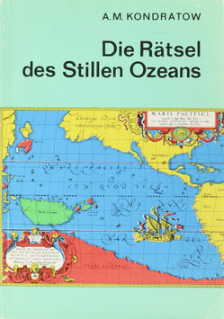 Kondratow, A. M. - Die Rätsel des Stillen Ozeans
