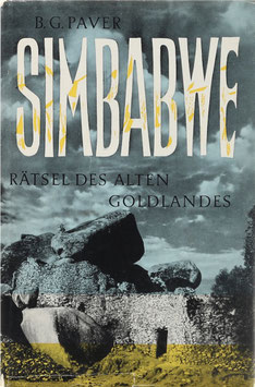 Paver, B. G. - Simbabwe - Rätsel des alten Goldlandes