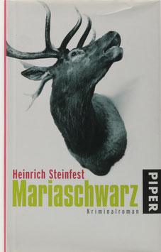 Steinfest, Heinrich - Mariaschwarz - Kriminalroman