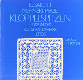 Grzesiák, Angela (Redaktion) - Elisabeth Mehnert-Pfabe - Klöppelspitzen