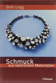 Legg, Beth - Schmuck aus natürlichen Materialien