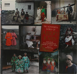 Okuefuna, David - The Wonderful World of Albert Kahn - Colour Photographs from a Lost Age