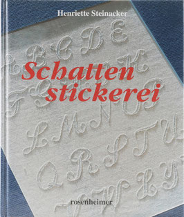 Steinacker, Henriette - Schattenstickerei