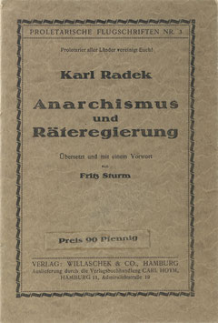 Radek, Karl - Anarchismus und Räteregierung
