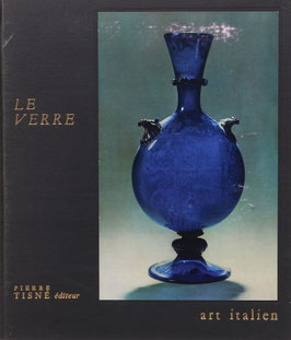 Mariacher, Giovanni - Le Verre