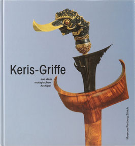 Kerner, Martin - Keris-Griffe aus dem malayischen Archipel