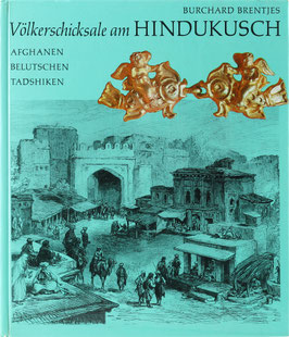 Brentjes, Burchard - Völkerschicksale am Hindukusch - Afghanen, Belutschen, Tadshiken