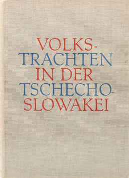 Sotková, Blazena - Volkstrachten in der Tschechoslowakei