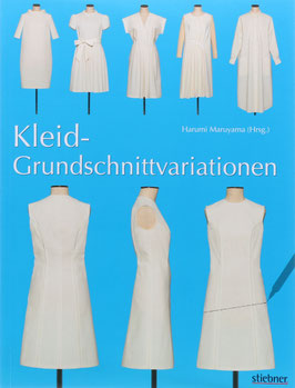 Maruyama, Harumi (Hrsg.) - Kleid-Grundschnittvariationen