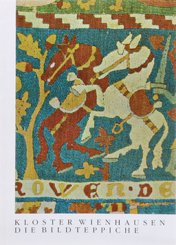Wilhelm, Pia - Kloster Wienhausen - Band III - Die Bildteppiche